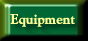Equipment